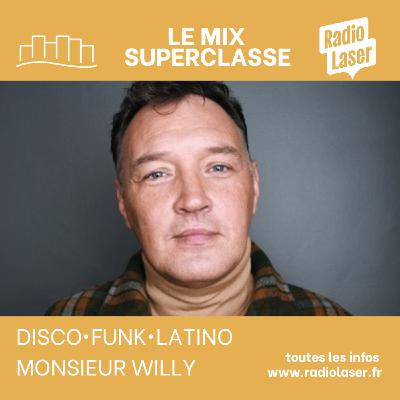 Le MixSuperclasse de MonsieurWilly Le MixSuperclasse de MonsieurWilly