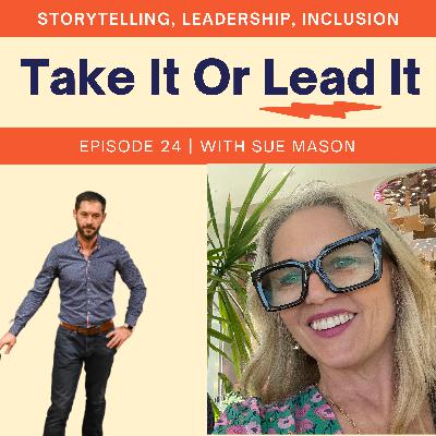 24 - Turning 'No' into 'Now': Fair Chance Opportunity Is Key To Inclusion and Diversity | With Sue Mason