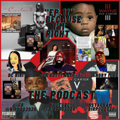 BIRPod Ep11, Child Support, Side Piece, Rank'Em Boyz II Men,Jodeci, Wayne, Luda, Scarface, Andre 3k
