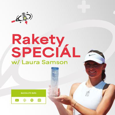 RAKETY SPECIÁL | Laura Samson