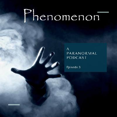 Episode 3: Yucca Man Part 2 and The Stigma Of Hauntings