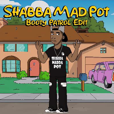 Dexta Daps - Shabba Madda Pot (Booty Patrol Edit)