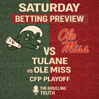 College Locks and Longshots: CFP Tulane vs Ole Miss, Preview and Prediction