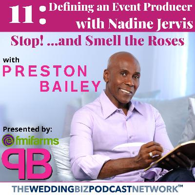 11: Defining an Event Producer with Nadine Jervis--Creator of the Title