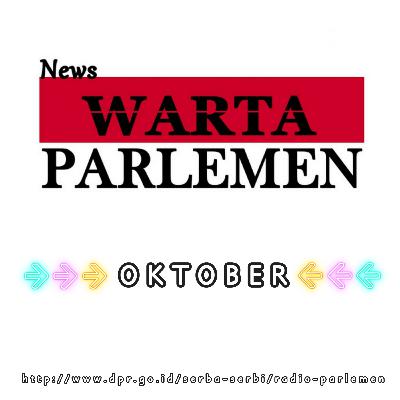 WARTA PARLEMEN - 20 OKTOBER 2020