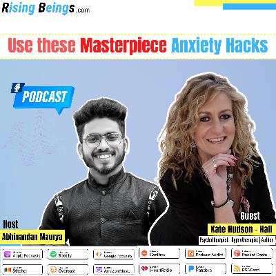 Use these Masterpiece Anxiety Hacks