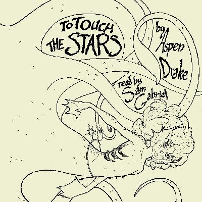 01 Monsterstuck 2024 07: To Touch the Stars by AspenDrake