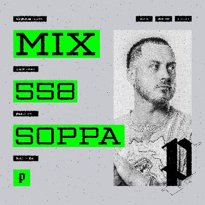 The Platform 558 Feat. Soppa @dj_soppa