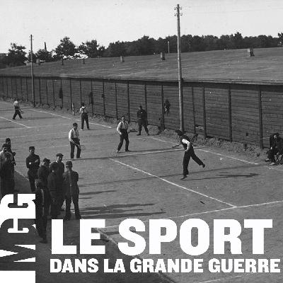 Le sport dans la Grande Guerre : équipements et équipes de foot Le sport dans la Grande Guerre : équipements et équipes de foot
