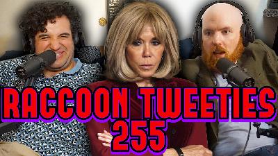 Ep. 255 - Brigitte Macron goes Baja Mode