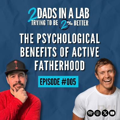 The Benefits of Active Fatherhood