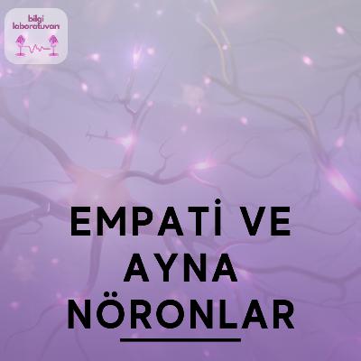 Empati ve Ayna Nöronlar