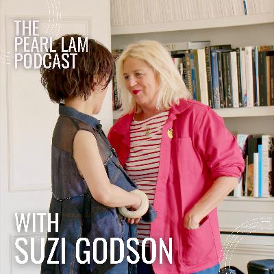 The Pearl Lam Podcast | With Suzi Godson The Pearl Lam Podcast | With Suzi Godson