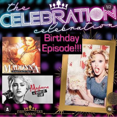 BIRTHDAY EPISODE: MADONNA: INNOCENCE LOST & MADONNA AND THE BREAKFAST CLUB BIRTHDAY EPISODE: MADONNA: INNOCENCE LOST & MADONNA AND THE BREAKFAST CLUB