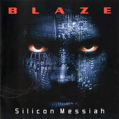 98 - BLAZE: "Silicon Messiah" (2000)
