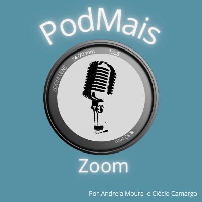 PodMaisZoom (Trailer)