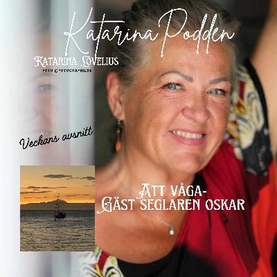 203 Att våga - Gäst seglaren Oskar