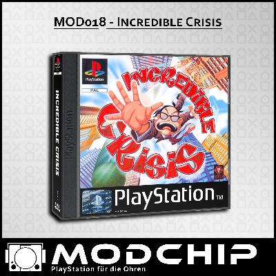 MOD018 - Incredible Crisis MOD018 - Incredible Crisis