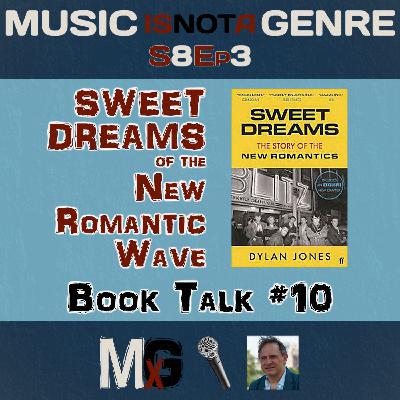 SWEET DREAMS of the New Romantic Wave - Book Talk #10 | MxG - Season 8 Episode 3