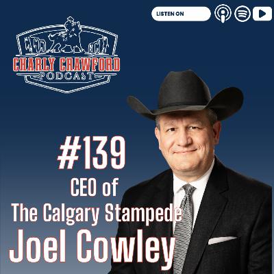 Joel Cowley | CEO of The Calgary Stampede