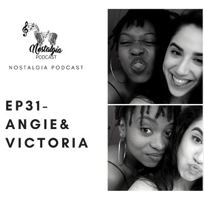 EP31 - ANGIE & VICTORIA - 15 Years Of Sisterhood