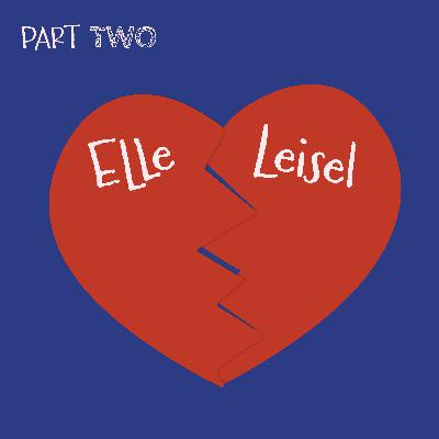 Leisel & Ellie [Part 2 of 2]: Can They Repair After Estrangement?