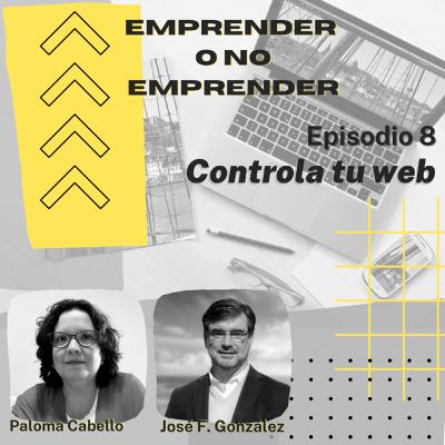 Episodio 8 - Controla tu web