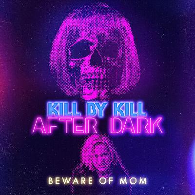 Beware of Mom (w/ Becky Wilson & Oli) Beware of Mom (w/ Becky Wilson & Oli)