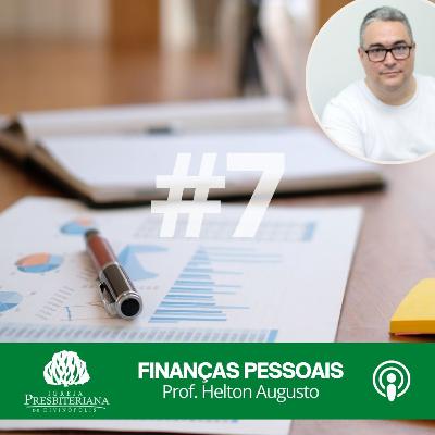 Finanças Pessoais - Aula #7