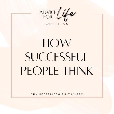 How Successful People Think How Successful People Think