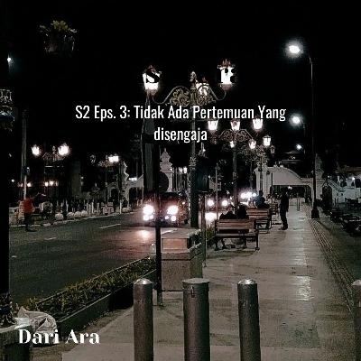 S2. Eps3. BisaLara: Tidak Ada Pertemuan Yang disengaja S2. Eps3. BisaLara: Tidak Ada Pertemuan Yang disengaja