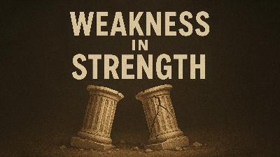 A Weak Saviour (Judges 16)