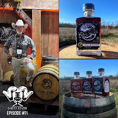 EP71 Whiskey and Wild Sheep – Rob Gerstner of Full Curl Brands
