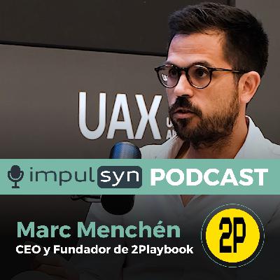 Análisis, Datos y Comunicación del Negocio del Deporte | Marc Menchén - CEO y Fundador de 2Playbook