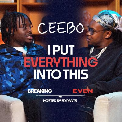 Breaking Even - Episode 05 - Ceebo