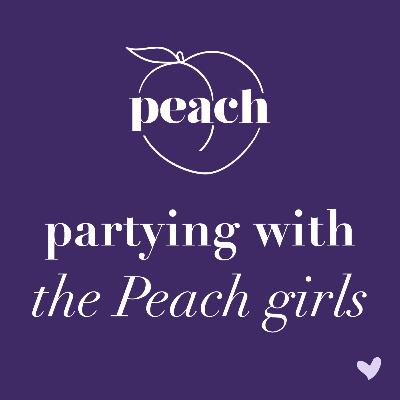 #16 Partying with the Peach Girls #16 Partying with the Peach Girls