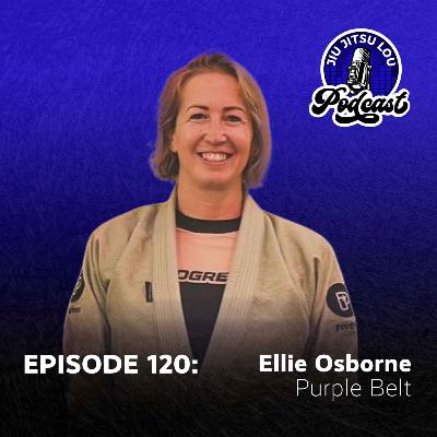 E120: Ellie Osborne - Purple Belt E120: Ellie Osborne - Purple Belt