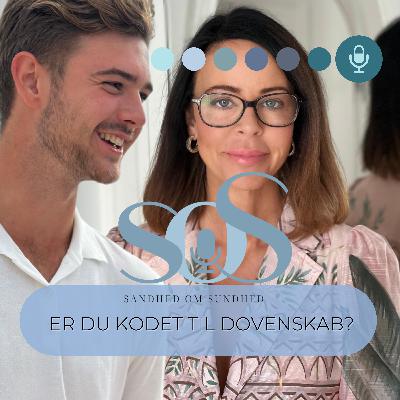 2. ER DU KODET TIL DOVENSKAB?