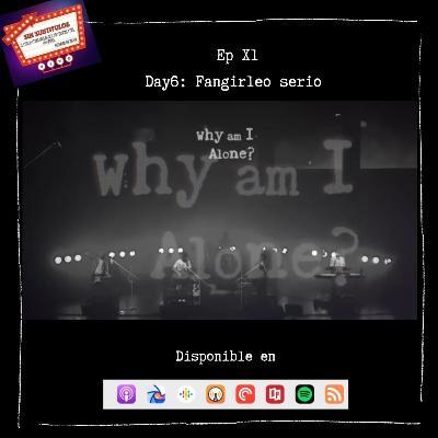 T2-E11. DAY6: Fangirleo serio.