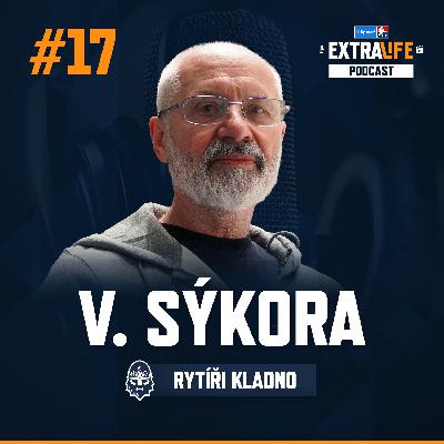 EXTRALIFE PODCAST #17 | Václav Sýkora: Partu tmelily svačinky a po sezoně zabijačka