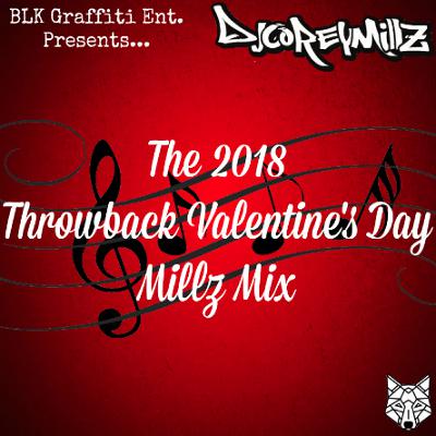 The 2018 Throwback Valentine's Day Millz Mix (Hip Hop & R&B) | DJ Corey Millz