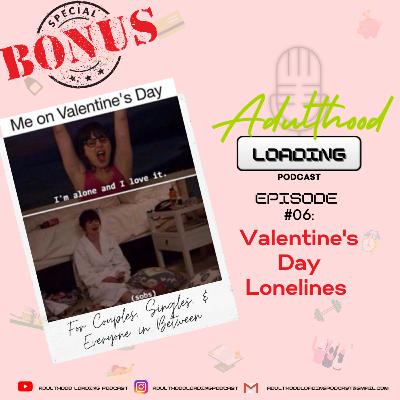 Valentine's Day Loneliness