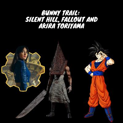 Bunny Trails: Silent Hill, Fallout and Akira Toriyama