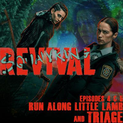 Revival |Episodes 4 + 5| "Run Along Little Lamb" + "Triage"