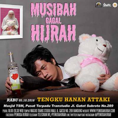 (54) Musibah Gagal Hijrah - Tengku Hanan Attaki - 05 Oktober 2016 (54) Musibah Gagal Hijrah - Tengku Hanan Attaki - 05 Oktober 2016