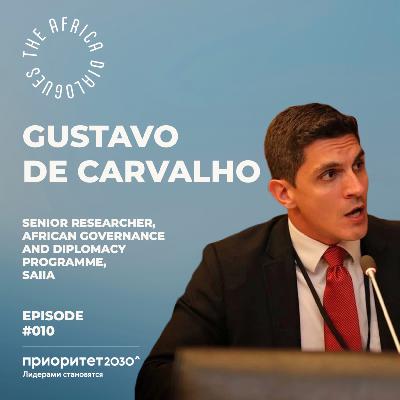 The African Expansion of BRICS with Gustavo de Carvalho