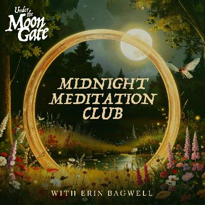 Midnight Meditation: The Portal to Our Heart's Desire