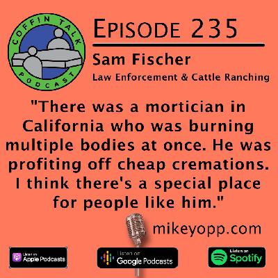 #235 - Cattle Rancher - Sam Fischer