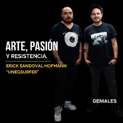 GENIALES #35 – ERICK SANDOVAL HOFMANN “UNEG” | El arte del graffiti con pasión y resistencia