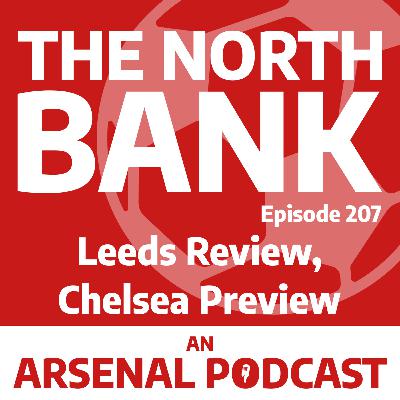 Ep. 207 - Leeds Review, Chelsea Preview Ep. 207 - Leeds Review, Chelsea Preview